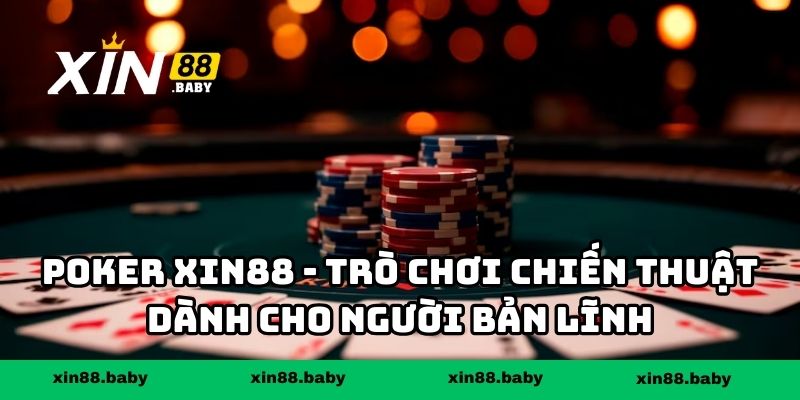 Poker XIN88