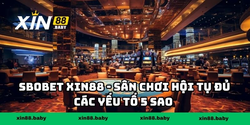 Sbobet XIN88